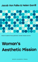 Woman's Aesthetic Mission