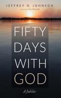 Fifty Days with God
