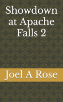 Showdown at Apache Falls 2