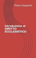 Introduzione al DIRITTO ECCLESISTICO