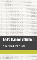 Dad's Planner Volume 1