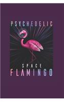 Psychodelic Space Flamingo Psychonaut