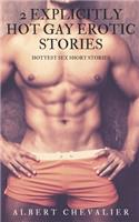 2 Explicitly Hot Gay Erotic Stories