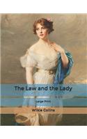 The Law and the Lady: Large Print