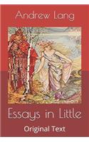 Essays in Little: Original Text