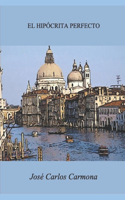 El hipócrita perfecto