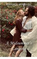 A Midsummer's Longing