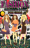 Fashion Coloring Book for Girls Age 6-12