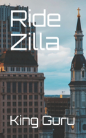 Ride Zilla: Book 2