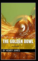 The Golden Bowl- By Henry James(Annotated)