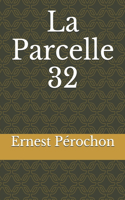 La Parcelle 32