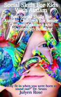 Social Skills For Kids With Autism