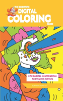 The Scientific DIGITAL COLORING Guide: for Digital Illustration and Comic Artists