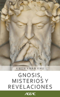 Gnosis, Misterios y Revelaciones