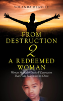 From Destruction 2 a Redeemed Woman