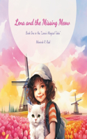 Lena and the Missing Meow: Book one in the "Lena's Magical Tales"