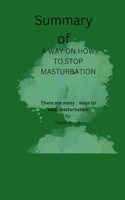 New Way on How to Stop Masturbation