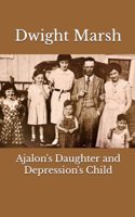 Ajalon's Daughter and Depression's Child