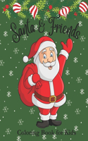 Santa & Friends Coloring Book for Kids