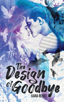 Design of Goodbye