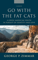 Go With the Fat Cats