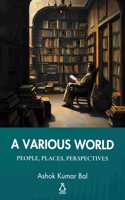 A Various World: People, Places, Perspectives
