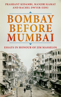 Bombay Before Mumbai