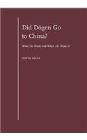 Did Dōgen Go to China?