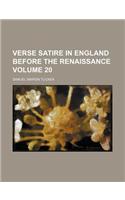 Verse Satire in England Before the Renaissance Volume 20