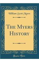 The Myers History (Classic Reprint)