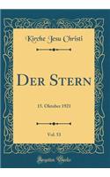 Der Stern, Vol. 53: 15. Oktober 1921 (Classic Reprint)