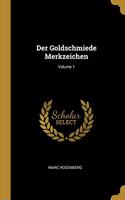 Goldschmiede Merkzeichen; Volume 1