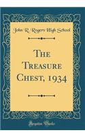 The Treasure Chest, 1934 (Classic Reprint)