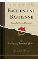 Bastien Und Bastienne