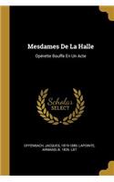 Mesdames De La Halle