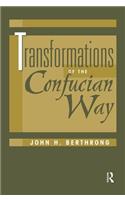 Transformations Of The Confucian Way