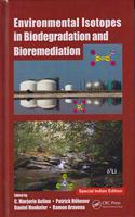 Environmental Isotopes in Biodegradation and Bioremediation (Special Indian Edition/ Reprint Year- 2020)