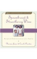 Spoonbread & Strawberry Wine