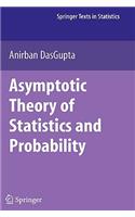Asymptotic Theory of Statistics and Probability