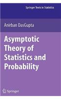 Asymptotic Theory of Statistics and Probability