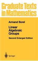 Linear Algebraic Groups: (126 Graduate Texts in Mathematics)