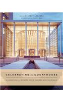 Celebrating the Courthouse