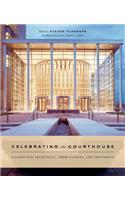 Celebrating the Courthouse