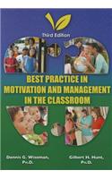 Best Practice in Motivation and: Management in the Classroom