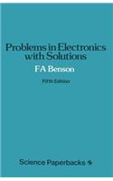 Problems in Electronics with Solutions