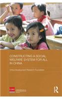 Constructing a Social Welfare System for All in China