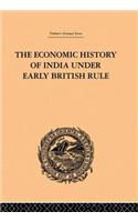 Economic History of India Under Early British Rule