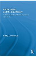 Public Health and the US Military