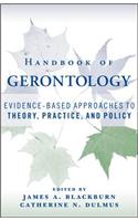 Handbook of Gerontology: Evidence-Based Approaches to Theory, Practice, and Policy