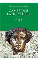 Cambridge Latin Course Unit 3 Student Text North American Edition: (North American Cambridge Latin Course)